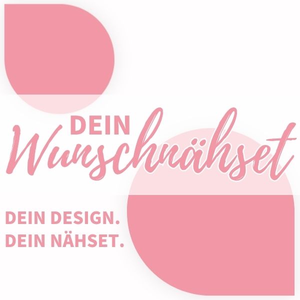 Dein Wunschnähset